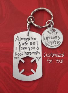 two keychains with words on them that say, always be loved by someone