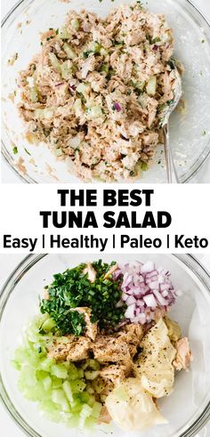 the best tuna salad is easy to make and delicious