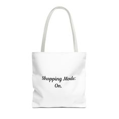 Elevate your everyday style with our custom-printed "Shopping Mode: On" design tote bags, available in two versatile sizes. Crafted from 100% spun polyester, these bags are designed for durability and high-end visual appeal. Featuring double-stitched seams, cotton webbing straps, and a nonwoven laminate lining, they ensure lasting quality. With five color handle options to complement your unique design, each tote bag offers a spacious storage compartment, perfect for carrying all your essentials Casual Customizable Shopping Bag, Trendy Customizable Bag For Everyday Use, Casual Softback Canvas Shopping Bag, Trendy Customizable Bags, Casual White Customizable Bag, Casual White Customizable Canvas Bag, Customizable White Casual Bag, Customizable Casual White Bags, Casual Customizable Bags For Everyday