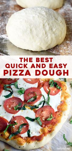 the best quick and easy pizza dough