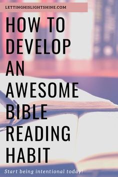 an open book with the title how to develop an awesome bible reading habit