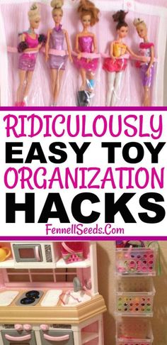 an organized toy organization rack with barbie dolls in it and text overlay that reads ridiculously easy toy organization hacks