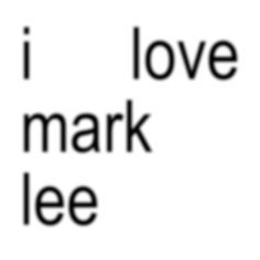 the words i love mark lee in black and white are shown on a white background