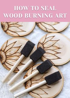 wooden burning art with text overlay that reads how to seal wood burning art on plates