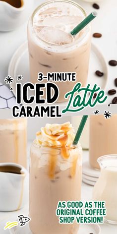 an advertisement for the 3 minute iced caramel latte