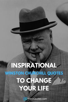 Sir Winston Churchill was a renowned British politician, military leader, and writer who served as Prime Minister during two pivotal periods: 1940-1945 and 1951-1955.

Celebrated for his outstanding leadership in World War II, Churchill was instrumental in the Allied victory over Nazi Germany, working closely with the United States and the Soviet Union.

His exceptional oratory skills, charisma, and unwavering determination inspired millions during challenging times.

Churchill’s courage and readiness to make tough decisions in moments of crisis established him as a symbol of resilience and strength.

Today, his powerful quotes continue to inspire, reminding us of the enduring value of steadfast leadership and self-belief. Winston Churchill Quotes, Great Philosophers, Tough Decisions, Challenging Times, Quotes By Famous People, Winston Churchill, British History, Motivational Words, People Quotes