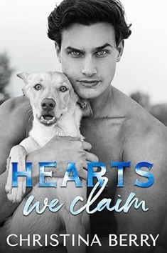 a man holding a dog in his arms with the words hearts are claim on it