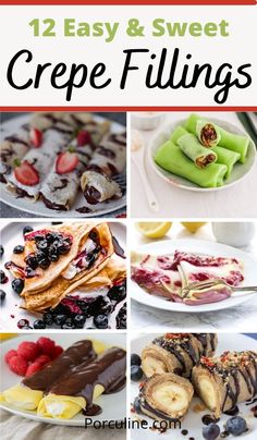 twelve easy and sweet crepe fillings to make for breakfast or brunch