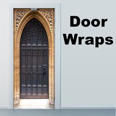 an open door with the words door wraps on it in front of a white wall