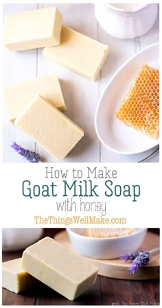 how to make goat milk soap with honey