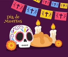 a card with a skull and two candles on it, next to a banner that says dia de muertos