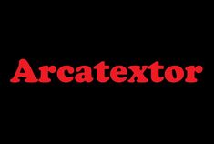 the word arcatextor on a black background with red letters and an orange outline