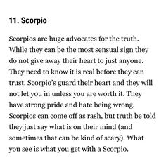 a poem written in black and white with the words scorpios are huge adroates for the truth