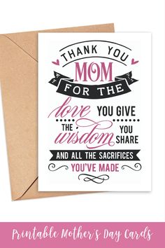 a mothers day card with the words thank mom for the love you have in them