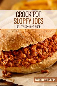 crock pot sloppy joes sandwich with text overlay that reads easy weeknight meal