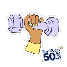 a sticker that says buy 10 % off with a hand holding a barbell