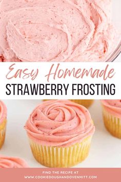 cupcakes with pink frosting and the title overlay reads easy homemade strawberry frosting