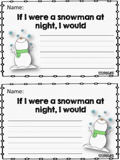 two snowman certificates with the words if i were a snowman at night, i would