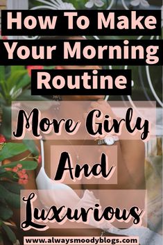 Healthy Morning Routine Skin Care, Romanticizing Morning Routine, Luxury Morning Routine, Girly Morning Routine, Feminine Morning Routine, Quality Woman, Smart Snacks, Healthy Morning Routine, Beauty Habits