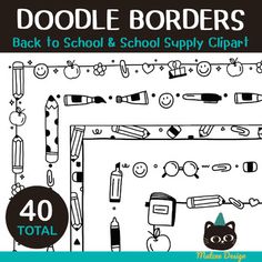 doodle borders back to school and school supply clipart 40 total designs for children