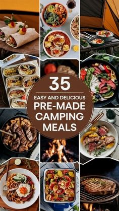 25 easy and delicious pre - made camping meals