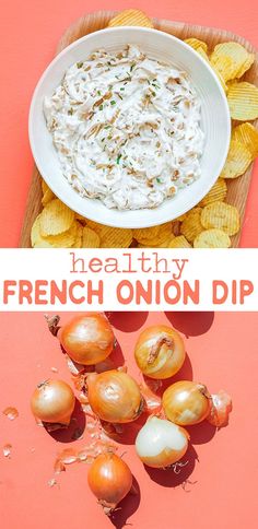 a bowl of french onion dip with chips on the side and an image of onions