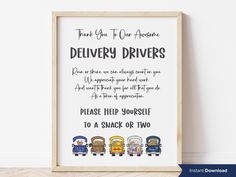 there is a poster on the wall next to a frame that says, thank you for our awesome delivery drivers