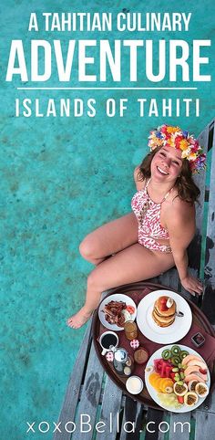 a woman sitting at a table with plates of food on it and the words, a tahitin culinary adventure islands of tahiti