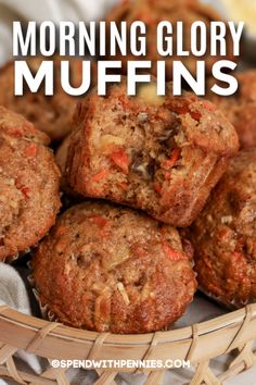 muffins in a basket with the words morning glory muffins on top