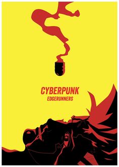 the poster for cyberpunk's edgerunners is shown in red and yellow