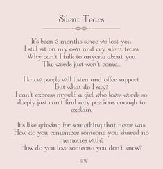 a poem written in black and white with the words silent tears on top of it