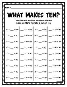 a worksheet for addition sentence with the missing addends to make a sum of ten