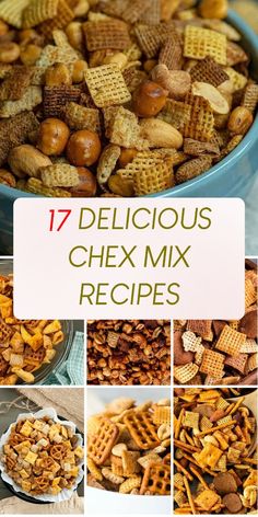 various chex mix pictures with text overlay that reads 17 delicious chex mix recipes