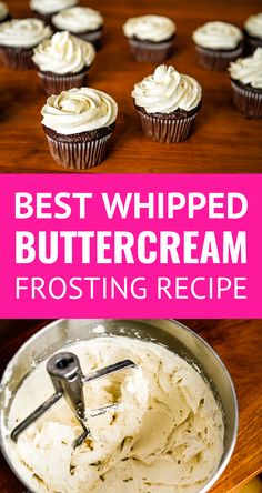 the best ever buttercream frosting recipe for cupcakes