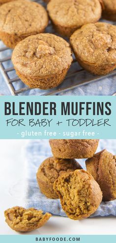 muffins stacked on top of each other with text overlay that reads, blender muffins for baby and toddler