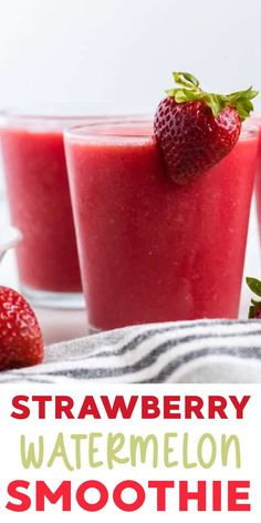 strawberry watermelon smoothie in glasses with strawberries on the side and text overlay