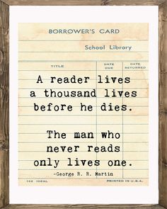 a piece of paper with a quote on it that reads, borrower's card school library