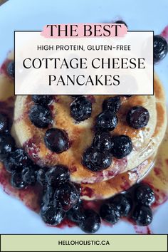 the best high protein gluten - free cottage cheese pancakes with blueberries on top