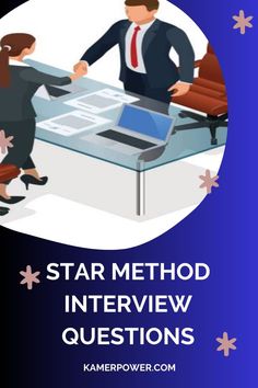 Star Method Interview Questions | How to Use the STAR Method For Your Job Interview