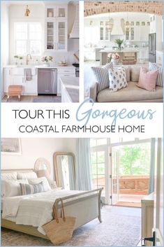 a collage of photos with the words tour this gorgeous coastal farmhouse home