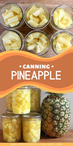 canned pineapples in mason jars with text overlay that reads canning pineapple