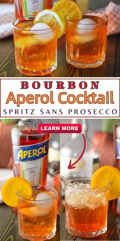 Bourbon Aperol Cocktail Spritz Sans Prosecco Pin showing 3 images with cocktails in glasses with crushed ice and ice spheres. Cocktail Recipes Tequila, Cocktail Recipes For A Crowd, Mezcal Cocktails, Prosecco Cocktails, Vodka Cocktails Recipes, Pisco Sour, Refreshing Drinks Recipes