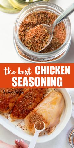 the best chicken seasoning recipe is in a glass jar and on a white plate