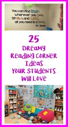 some bookshelves with the words, 25 dreamy reading corner ideas your students will love