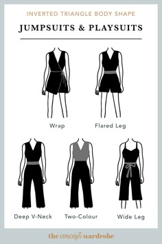 the concept wardrobe | A selection of great jumpsuit and playsuit styles for the inverted triangle body shape. Wide leg and belted styles work best for this body shape. Body Shape Outfits, Body Type Clothes