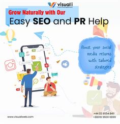 a man holding up a phone with the words grow naturally with our easy seo and pr help