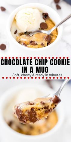 chocolate chip cookie in a mug with ice cream and chocolate chips on the side, text reads chocolate chip cookie in a mug soft, chewy & ready in minutes