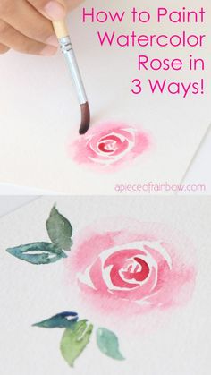 someone is painting watercolor roses in 3 ways