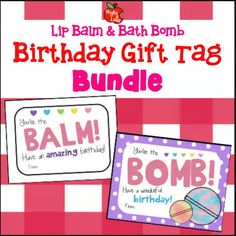 Lip Balm and Bath Bomb Birthday Gift Tag BUNDLE by Highs and Lows of a Teacher Gift Tags For Teachers, You're The Bomb, You're The Balm, Youre The Bomb, Birthday Gift Tags, Birthday Tags, Hand Lotion, Bath Bomb, Hand Cream