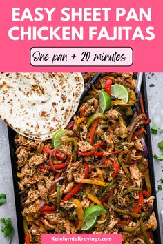 an easy sheet pan chicken fajitas recipe with text overlay